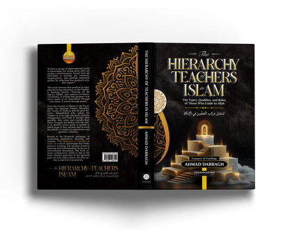 The Hierarchy Of Teachers In Islam